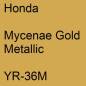 Preview: Honda, Mycenae Gold Metallic, YR-36M.